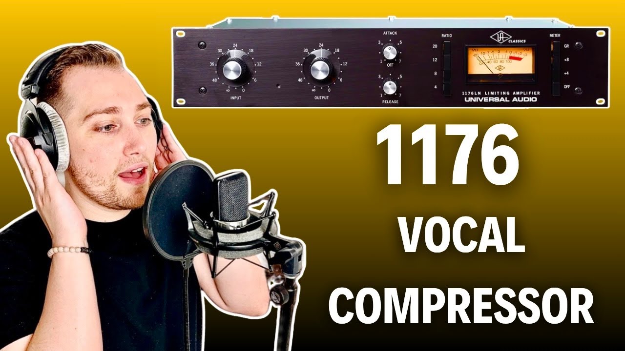 How To Use The 1176 Compressor On VOCALS!