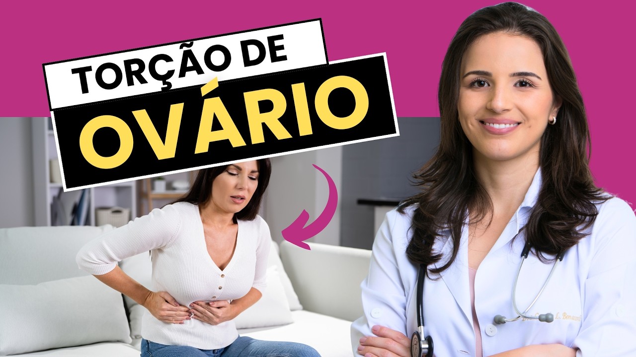 TOR&Ccedil;&Atilde;O DE OV&Aacute;RIO? DICAS PARA IDENTIFICAR, TRATAR E PREVENIR ESSA DOR REPENTINA!