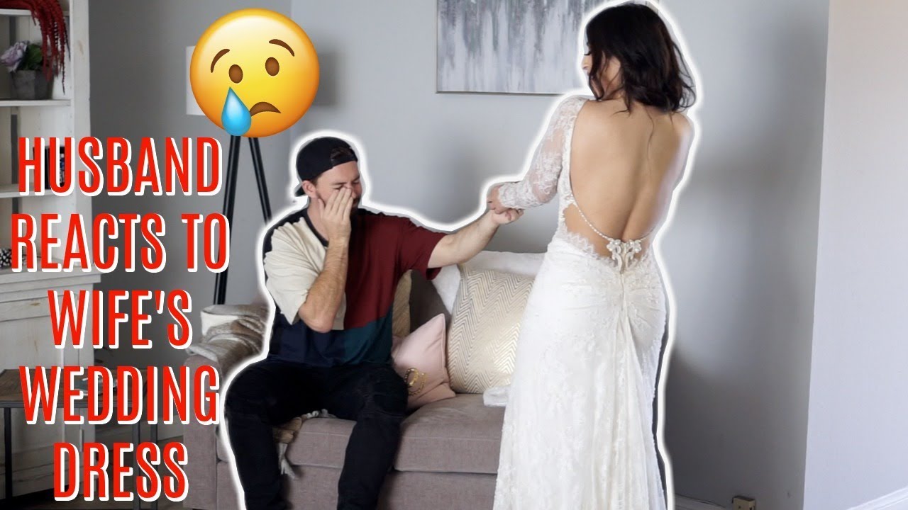 TRYING ON WEDDING DRESS FOR HUSBAND *EMOTIONAL REACTION*