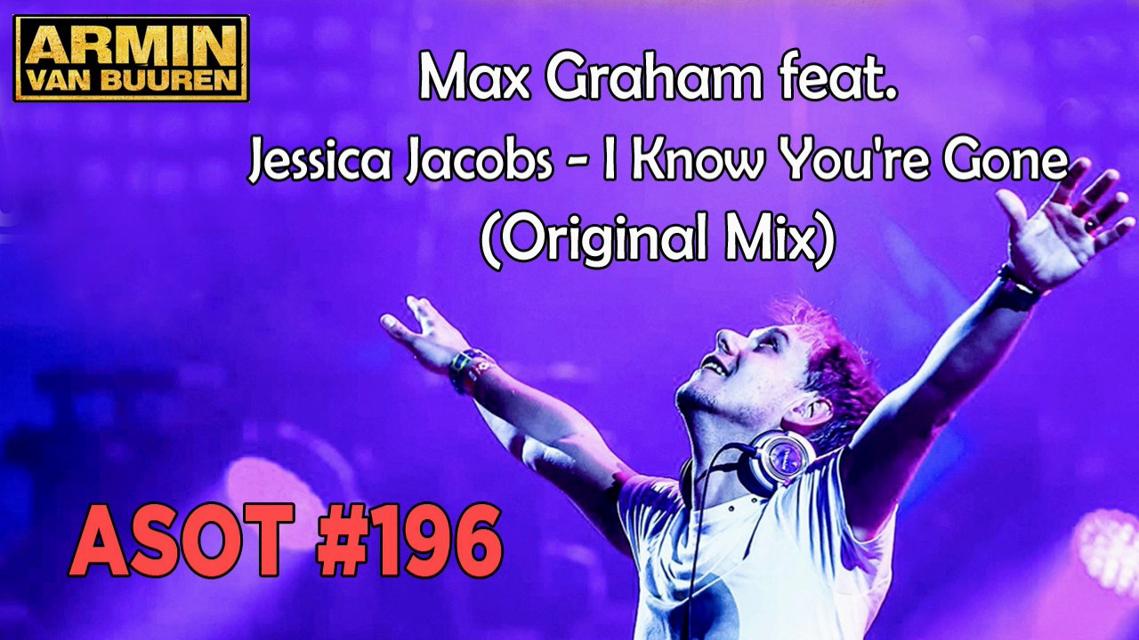 Max Graham feat. Jessica Jacobs - I Know You're Gone (Original Mix)