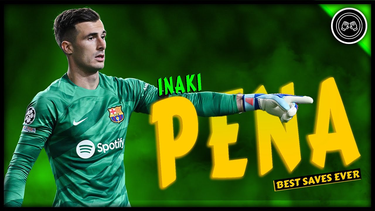 Iñaki Peña Sotorres ● Best Saves Ever | FHD