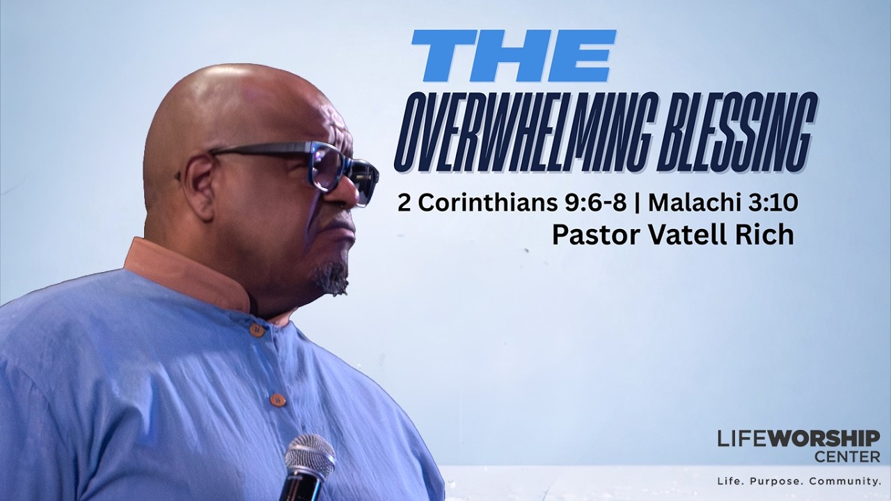 Overwhelming Blessings | Pastor Vatell Rich  | 03.08.26