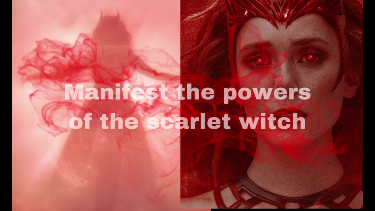 Manifest the Powers of the Scarlet Witch // requested subliminal
