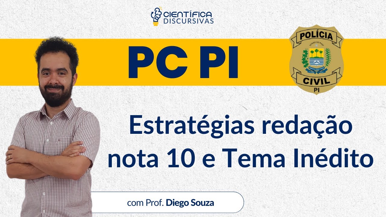 Discursiva PC PI | Estratégias Redação Nota 10 e Questão Inédita Resolvida