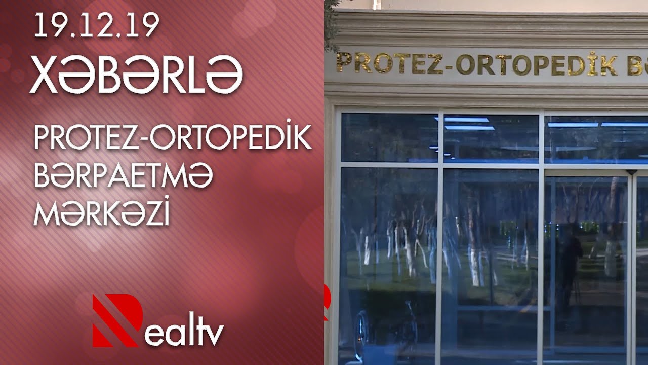 Protez-Ortopedik Bərpaetmə Mərkəzi istifadəyə verildi