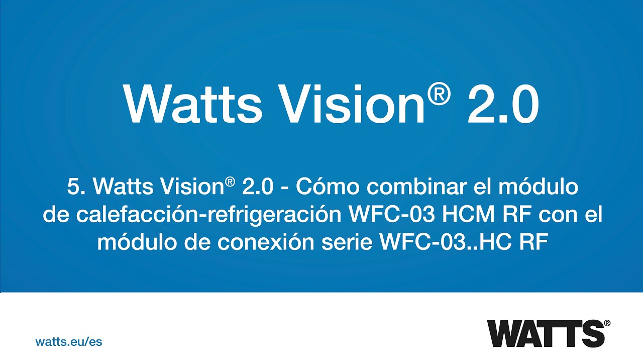 5 Watts Vision&reg; 2.0: combinar el m&oacute;dulo Heat&Cool WFC-03 HCM RF con el m&oacute;dulo WFC-03..HC RF