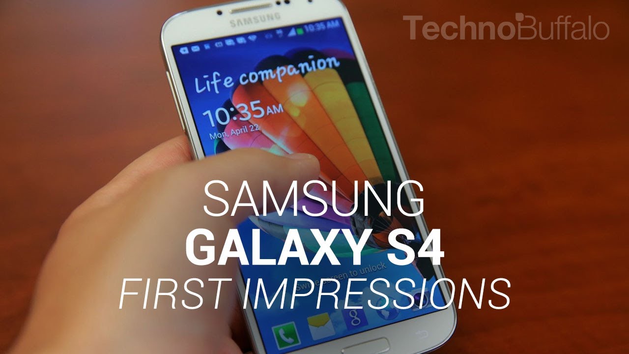 Samsung Galaxy S4 First Impressions!