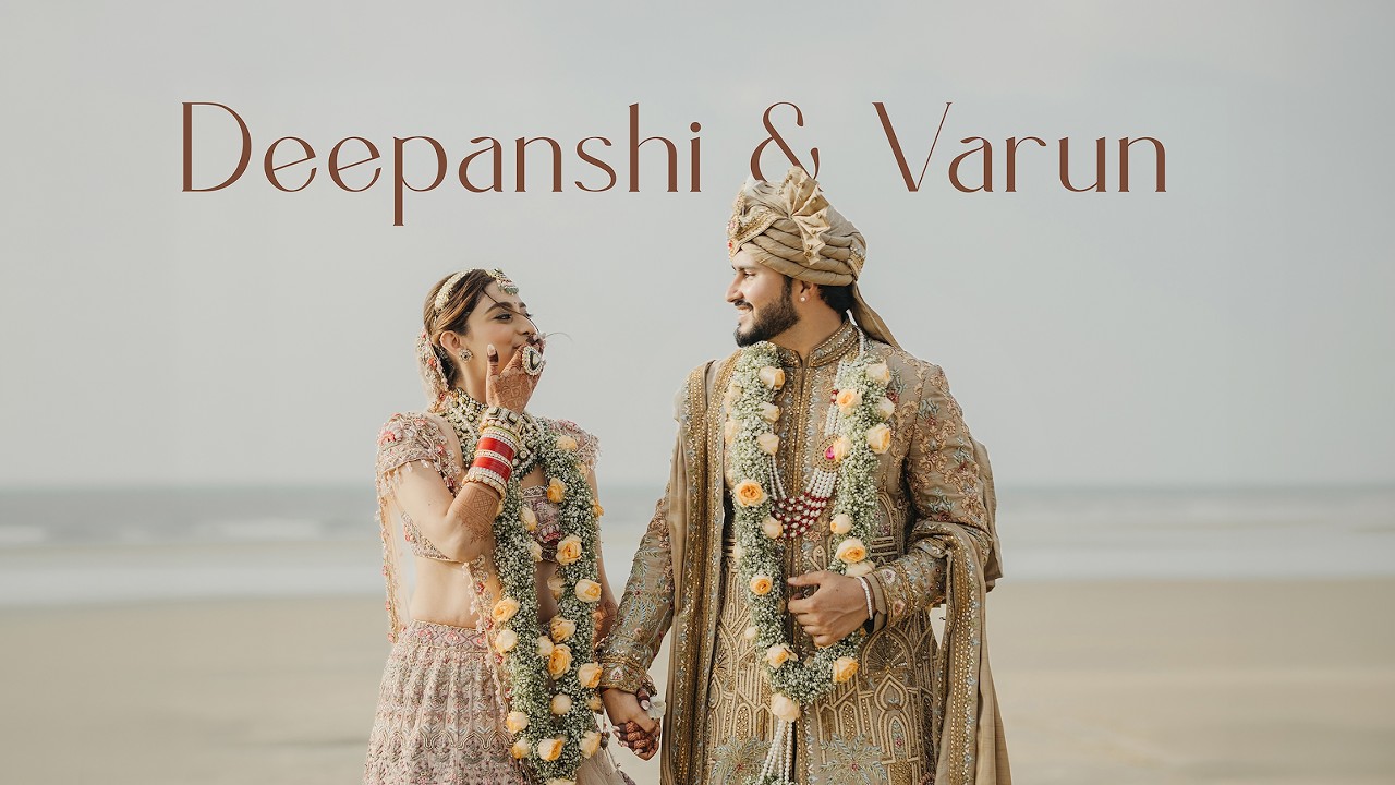 Varun & Deepanshi | A Dreamy Beachside Wedding at Taj Exotica Goa | A Wedding Film
