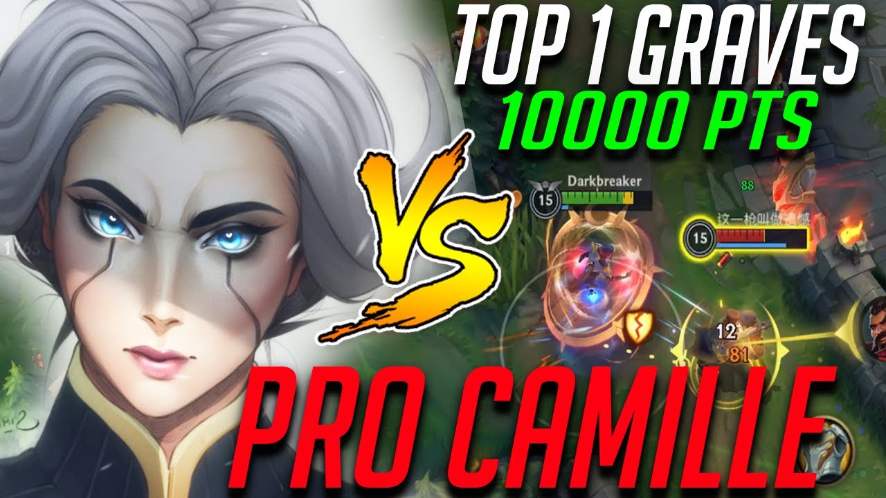 PRO CAMILLE VERSUS TOP 1 GRAVES IN WILD RIFT