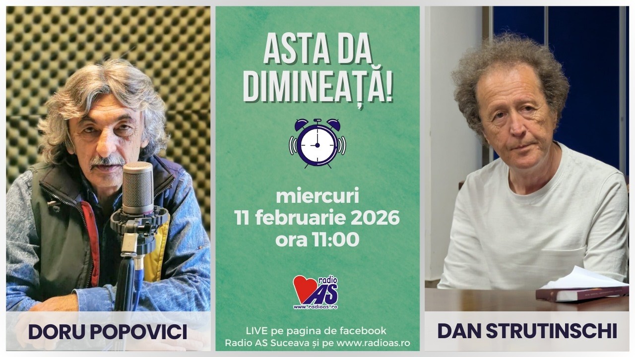ASTA DA DIMINEAȚĂ | invitat: publicistul Dan Strutinschi | 11 februarie 2026
