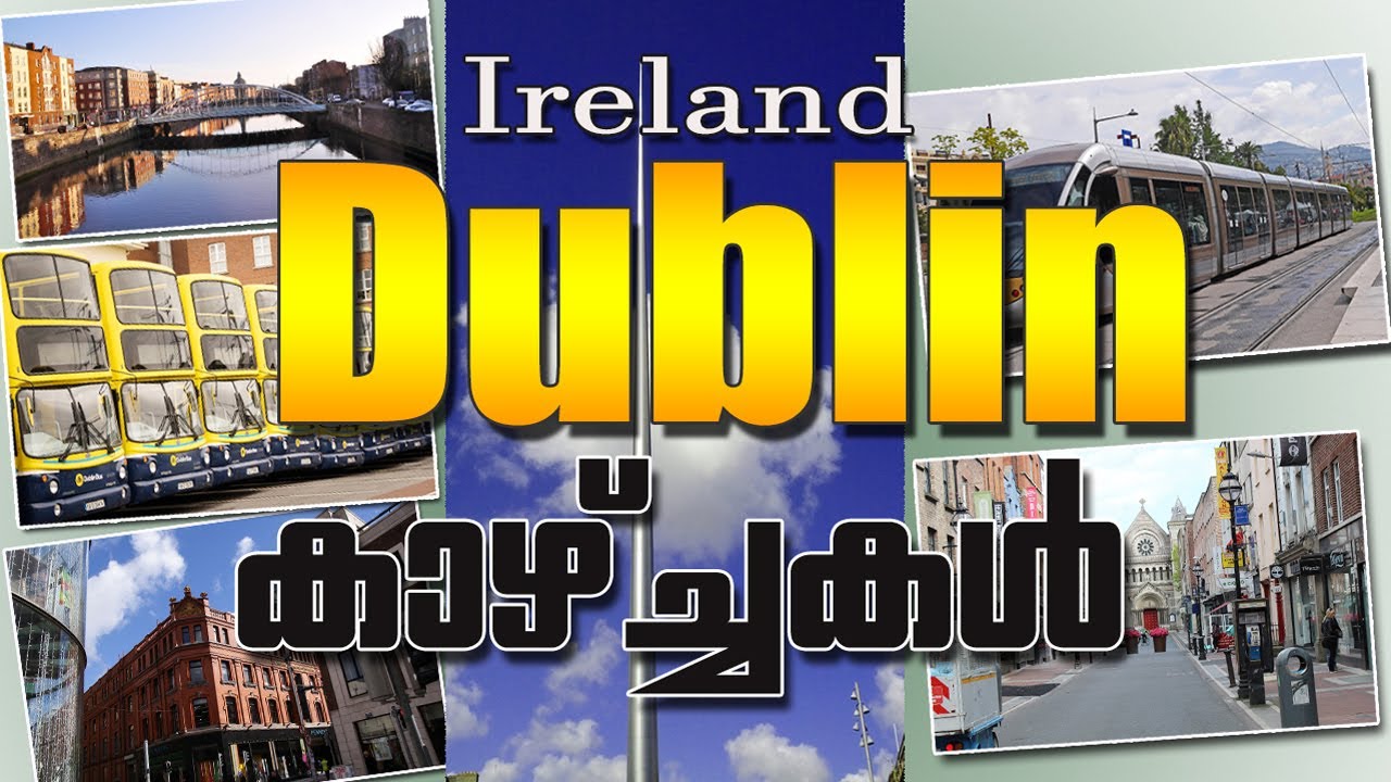 Ireland Dublin city center || Dublin visuals malayalam || Dublin city center || view of dublin