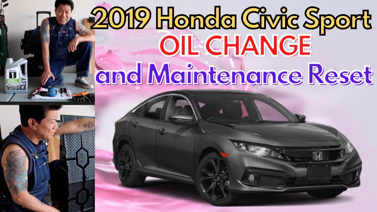 HOW TO DO OIL CHANGE ON 2019 HONDA CIVIC SPORT | MAINTENANCE RESET | DIY HOW TO GUIDE