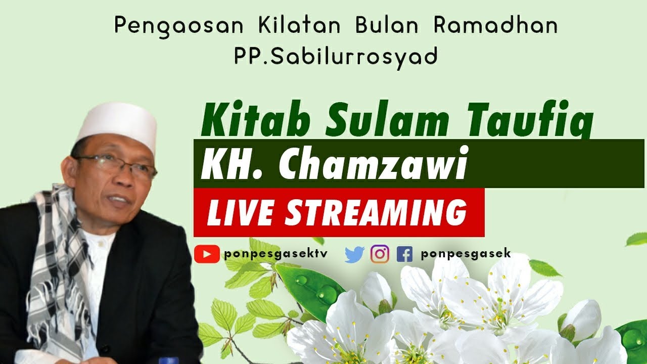 2. SULAM TAUFIQ  | KH. CHAMZAWI SYAKUR | 16-04-2021