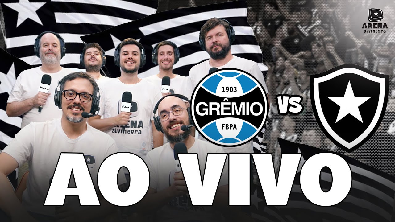 ⚽SUPER TRANSMISSÃO: GRÊMIO X BOTAFOGO - BRASILEIRÃO 2026