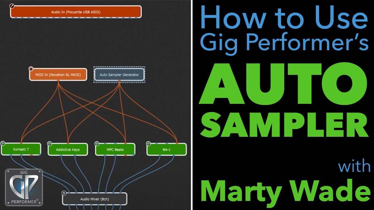 How to Use Gig Performer's Auto Sampler