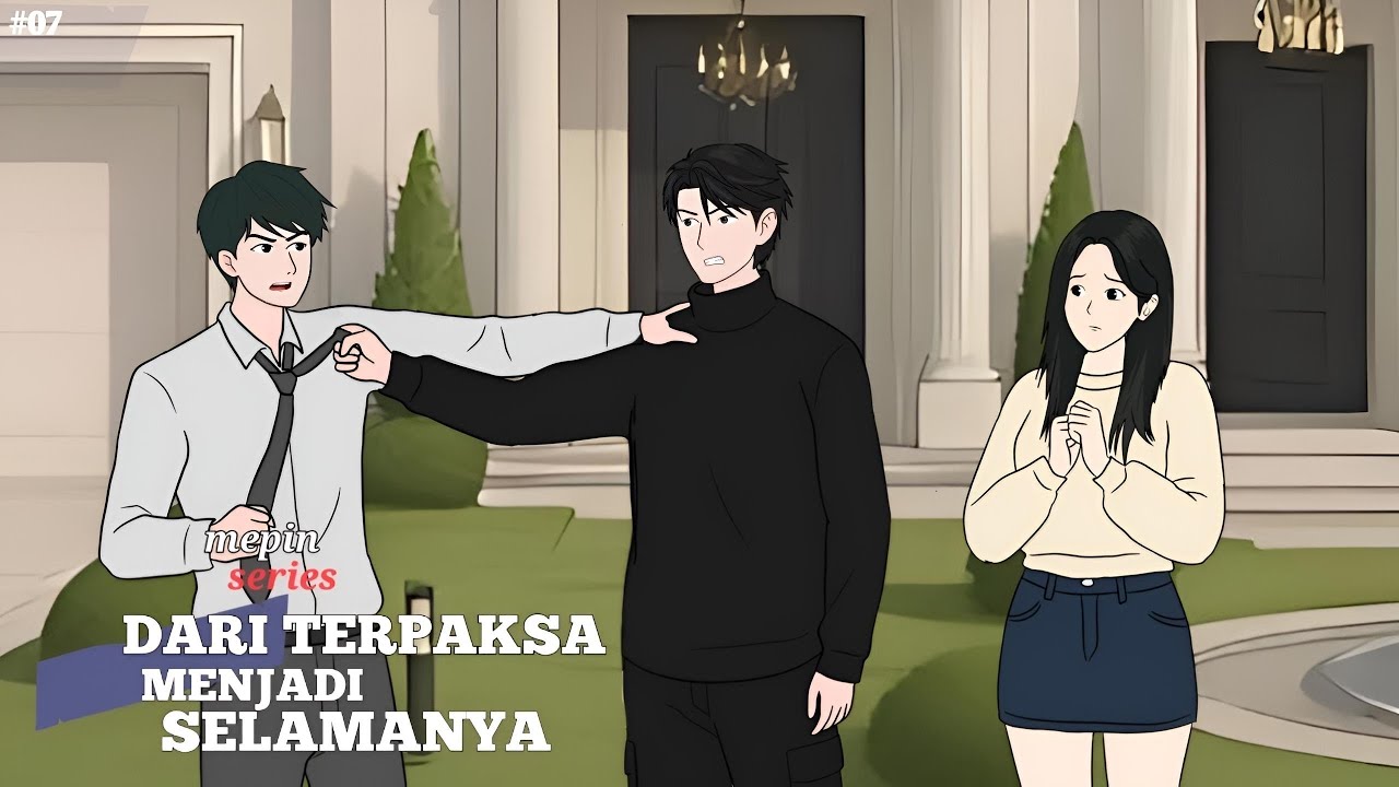 Nasib Para Penculik (Keluarga Alexander) - Dari Terpaksa Menjadi Selamanya Part 7 | Mepin Series