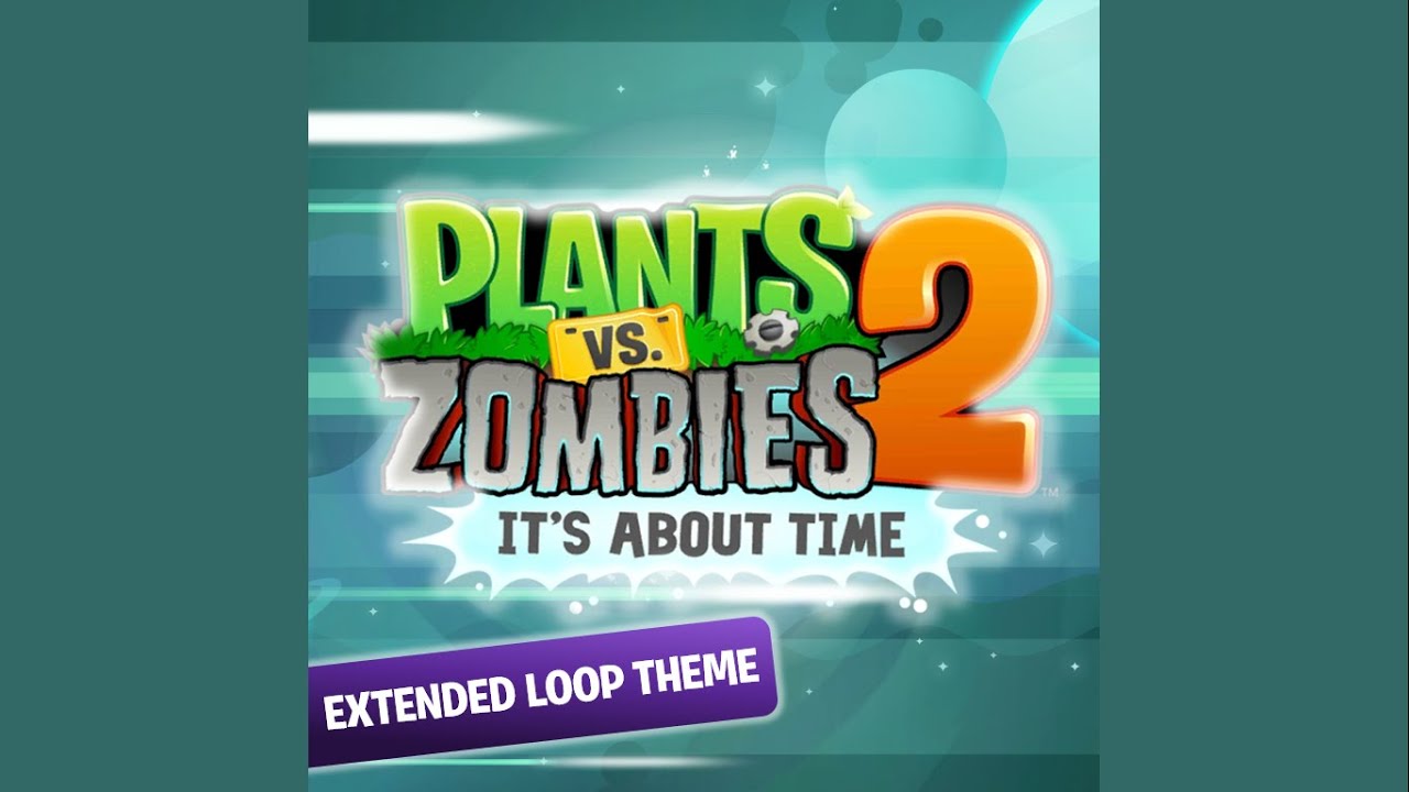 Extended Loop - Piñata Party - Señor Piñata | Plants vs Zombies 2 OST