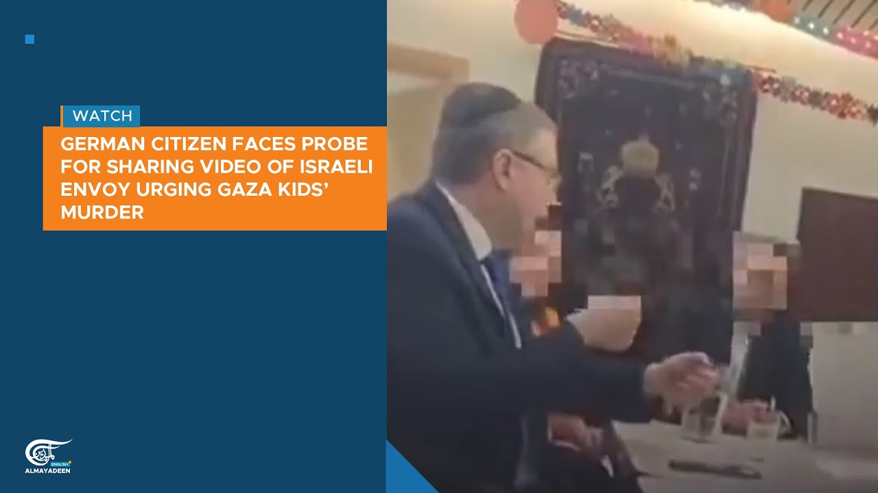 German citizen faces probe for video of Israeli ambassador urging Gaza kids&rsquo; murder