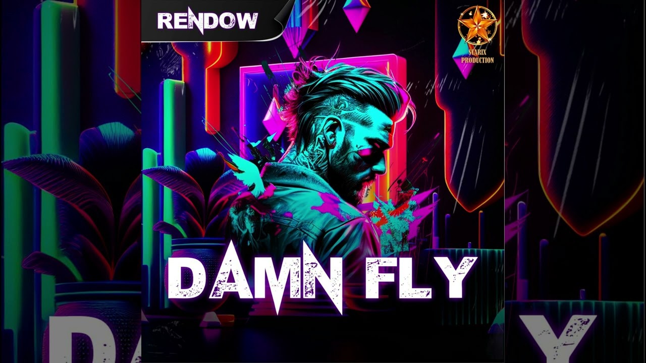 Rendow - Damn Fly