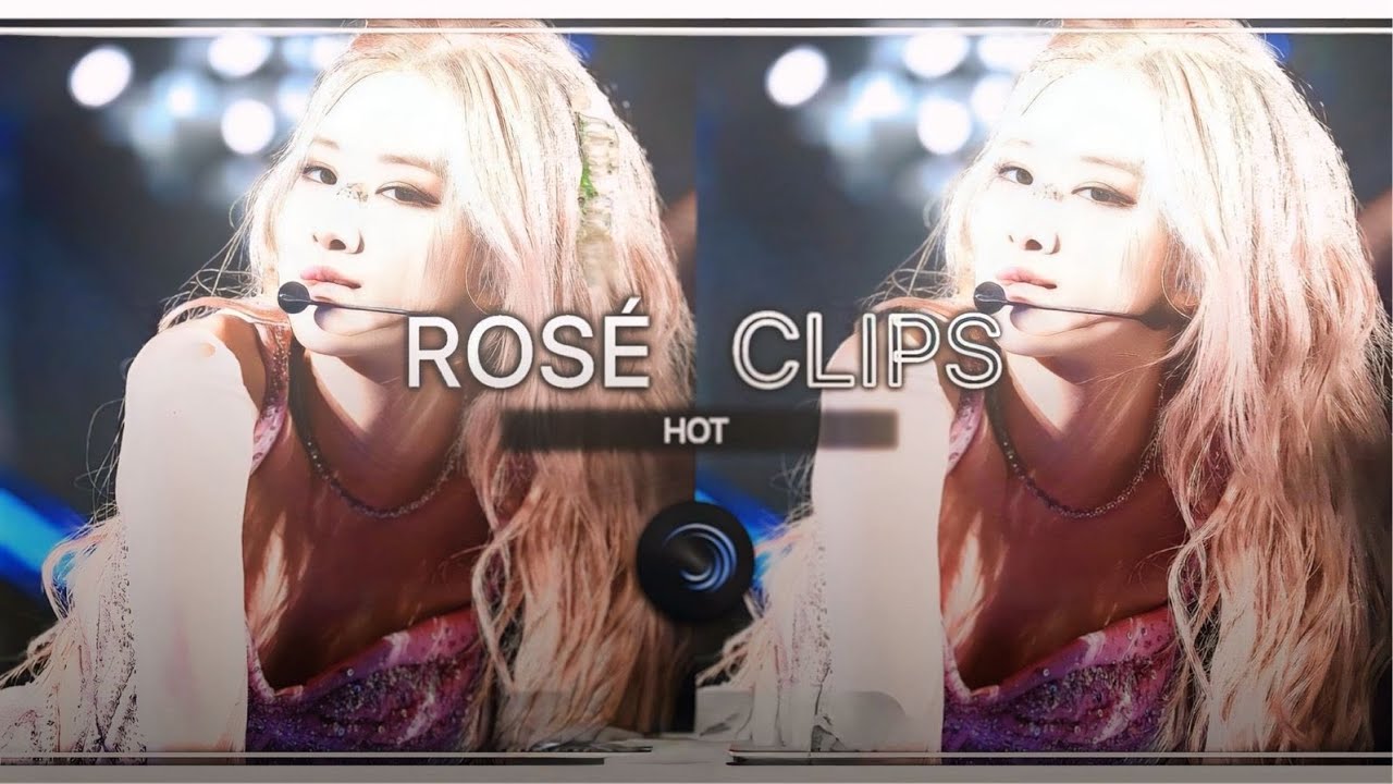 Rose clips for edits (hot) BLACKPINK