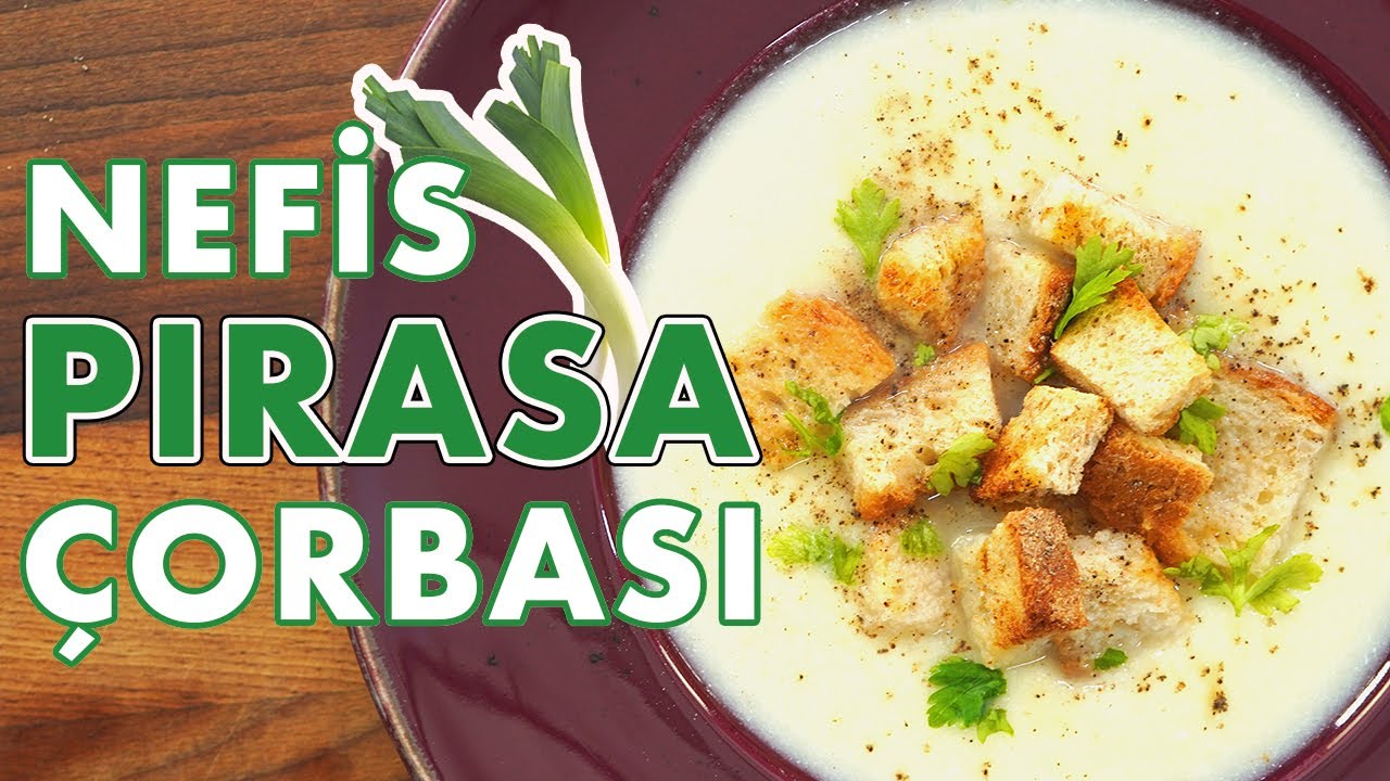 Pırasa ve Patatesli Nefis Çorba Tarifi 🥣  Çok Pratik ve Lezzetli!