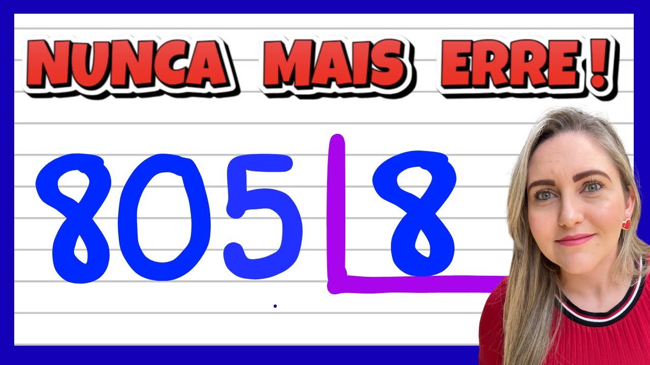 NUNCA MAIS ERRE DIVISÃO! APRENDA COMO FAZER DIVISÃO!