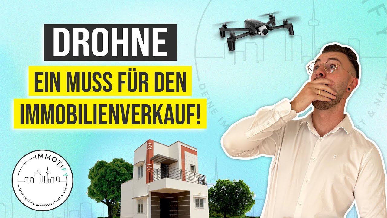 Drohnenaufnahmen für Immobilien? - Ein Muss für den Immobilienverkauf!
