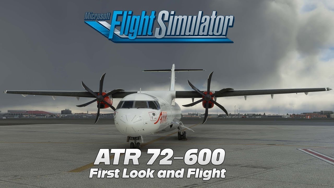 MSFS 2020 | ATR 72-600 | First Look and Flight