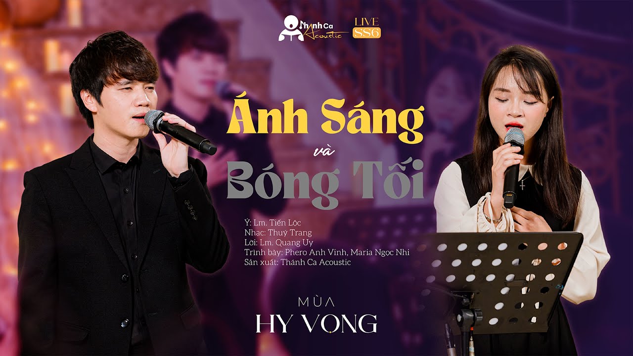 [Live Session 6] ÁNH SÁNG VÀ BÓNG TỐI | THÁNH CA ACOUSTIC | MÙA HY VỌNG