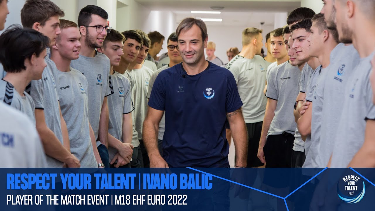 Respect Your Talent with Ivano Balic | Player of the Match Event - M18 EHF EURO 2022
