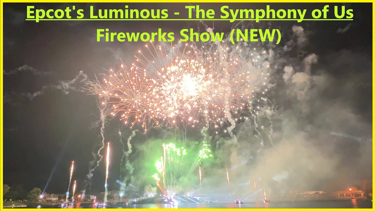 Epcot's Luminous - The Symphony of Us - 2024 - 4k