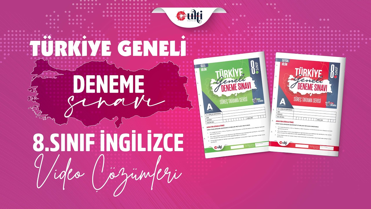 Ulti Yayınları 8. Sınıf Türkiye Geneli Deneme Sınavı | İngilizce Çözümleri