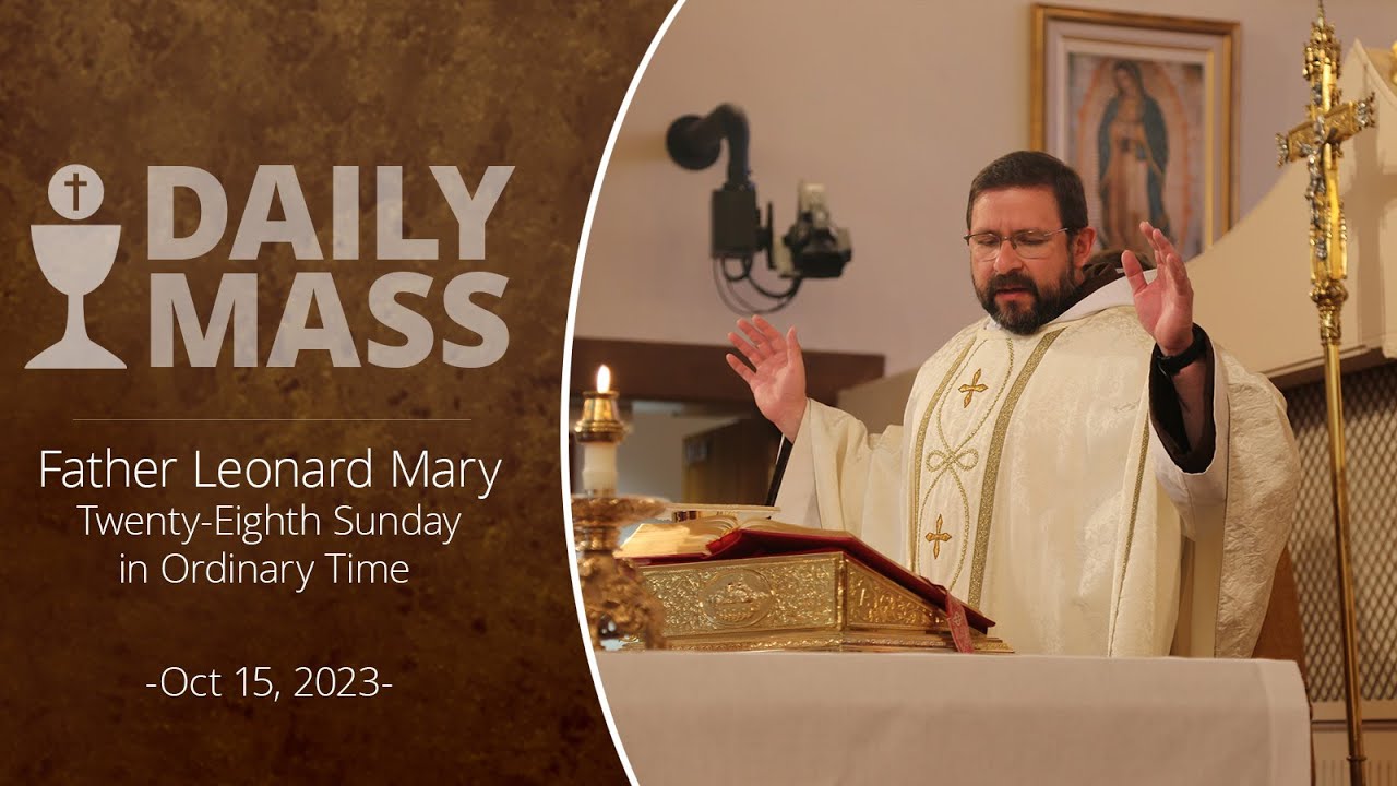 Catholic Daily Mass - Daily TV Mass - October 15, 2023