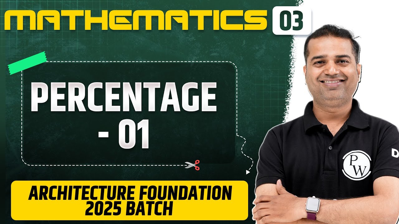 Mathematics 3 | Percentage-1 | NATA, JEE MAIN, JEE AAT