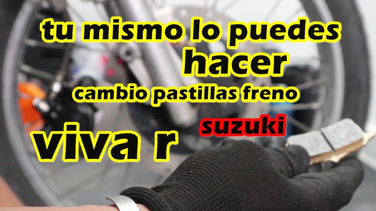 como cambiar pastillas defreno suzuki viva r