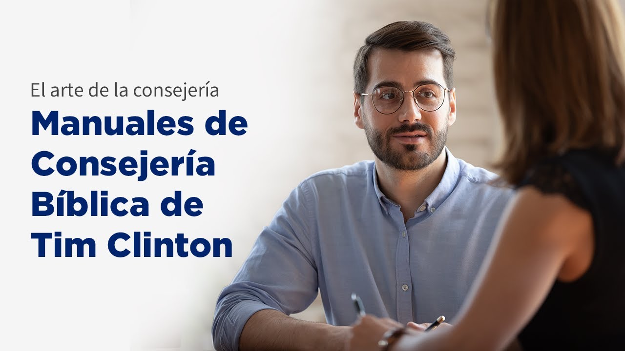 Manuales de Consejería Bíblica de Tim Clinton