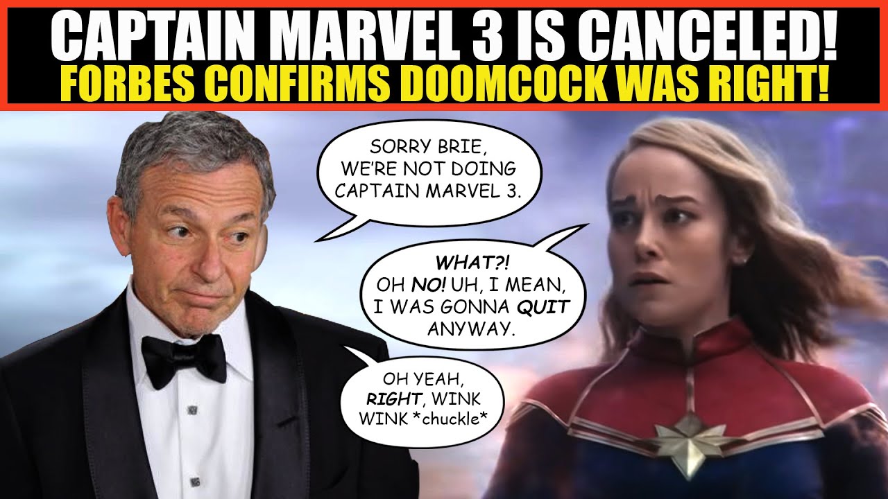 Captain Marvel 3 is CANCELED | Brie Larson Washed Up at Disney | Forbes Confirms Doomcock Was RIGHT!