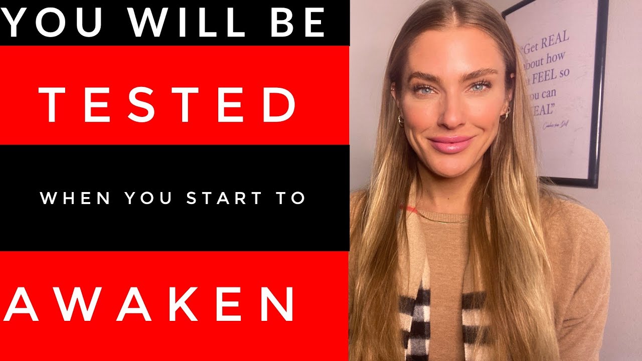 You Will Be TESTED when you start to Awaken