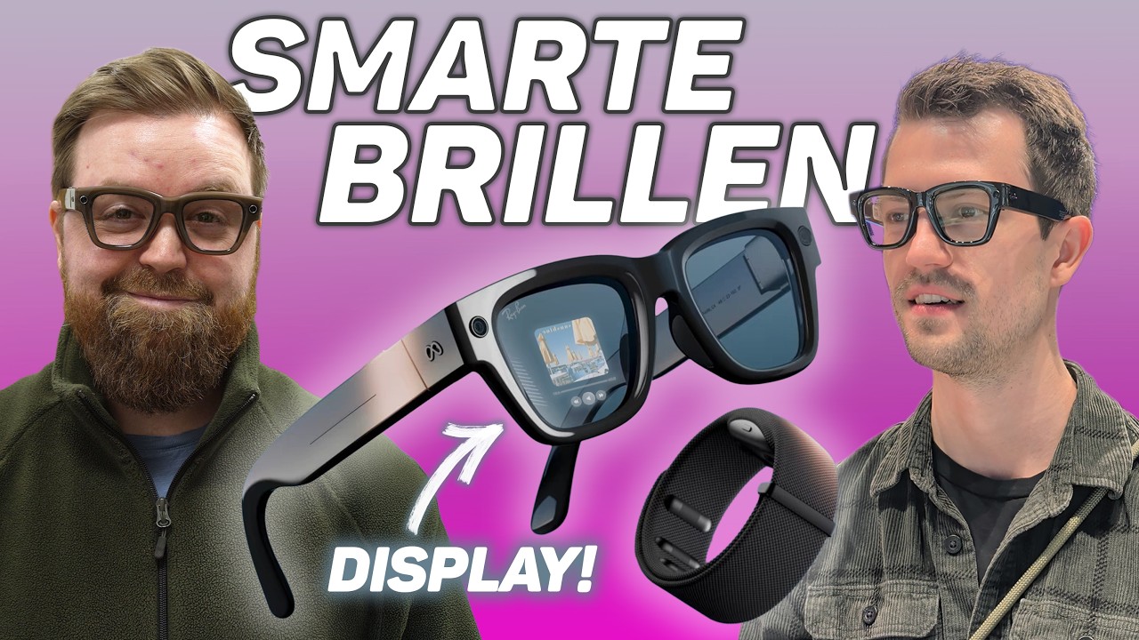Intelligente Brillen: Nützliche Gadgets oder Spielerei? (Tech-Talk)