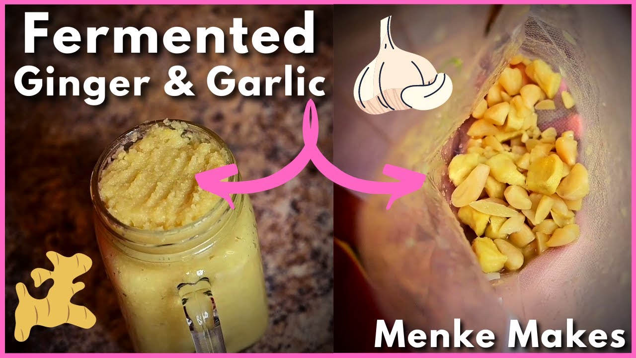 ФЕРМЕНТИРОВАННЫЙ ИМБИРЬ И ЧЕСНОК | Menke Makes