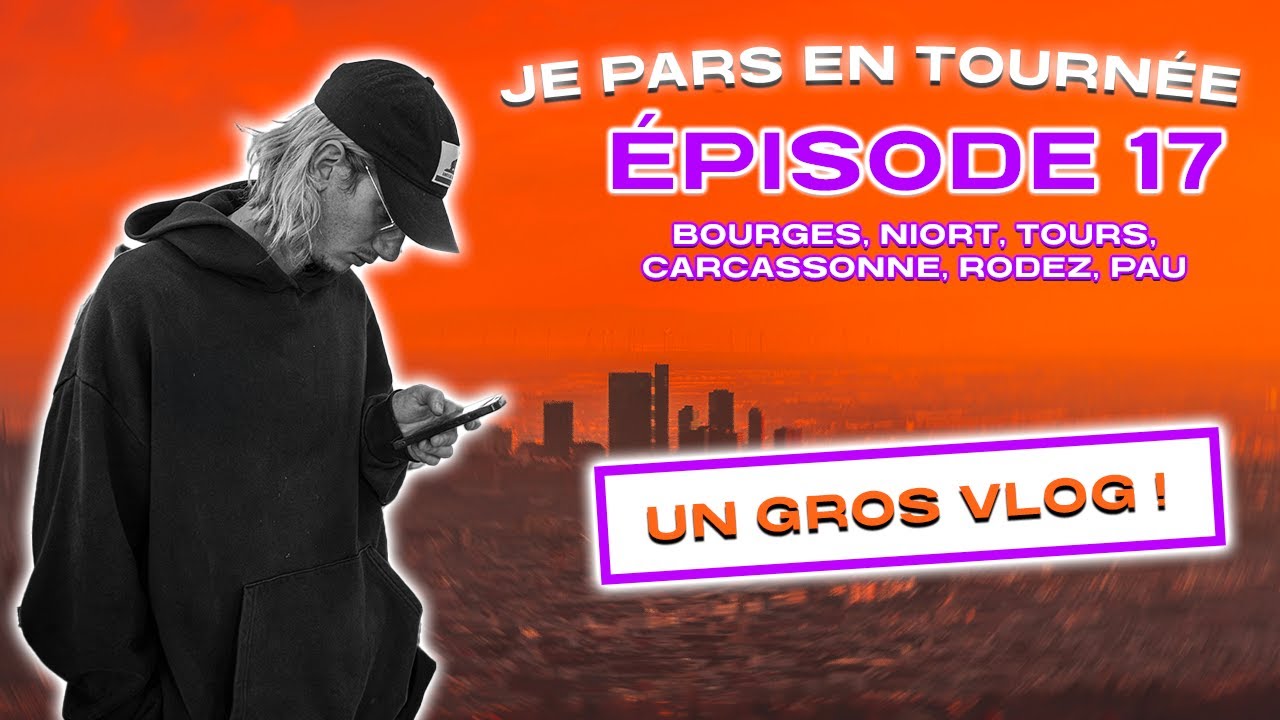 PAUL MIRABEL - JE PARS EN TOURN&Eacute;E - &Eacute;PISODE 17 (UN GROS VLOG)