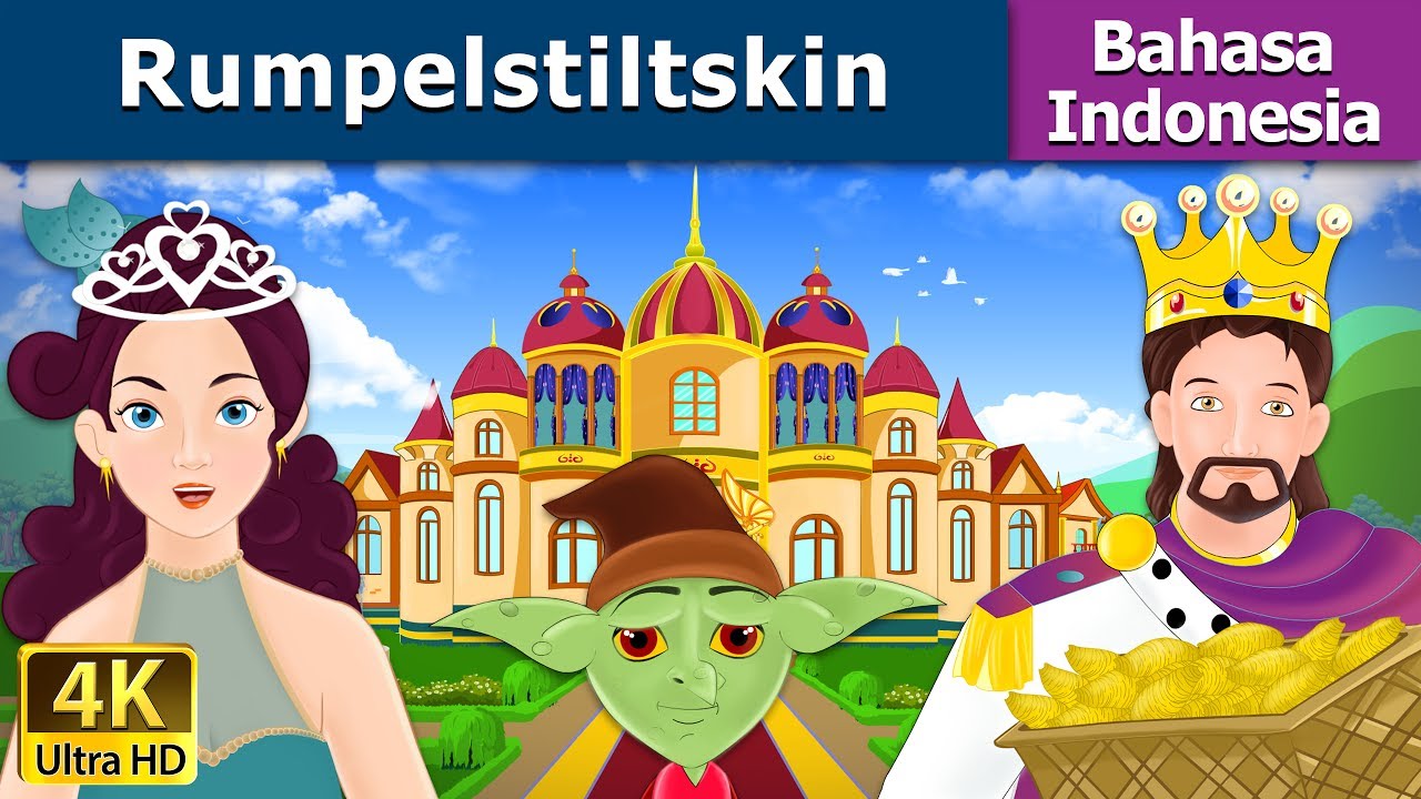 Rumpelstiltskin in Indonesian | Rumpelstiltskin in Indonesian | @IndonesianFairyTales