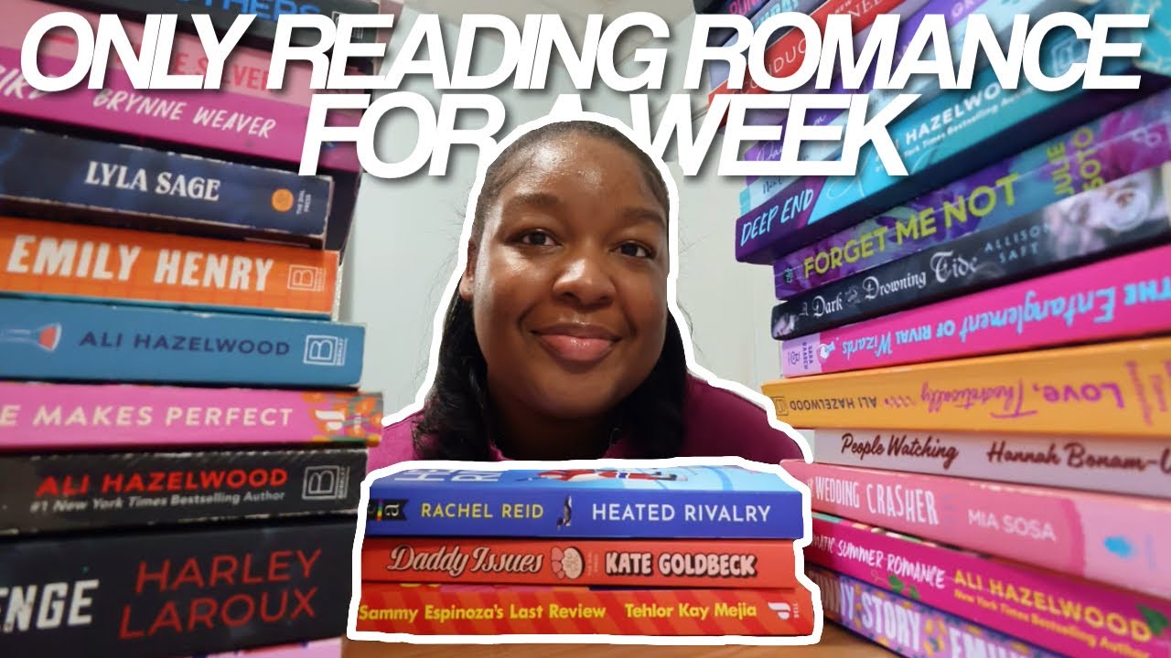 ONLY READING ROMANCE FOR A WEEK 💗