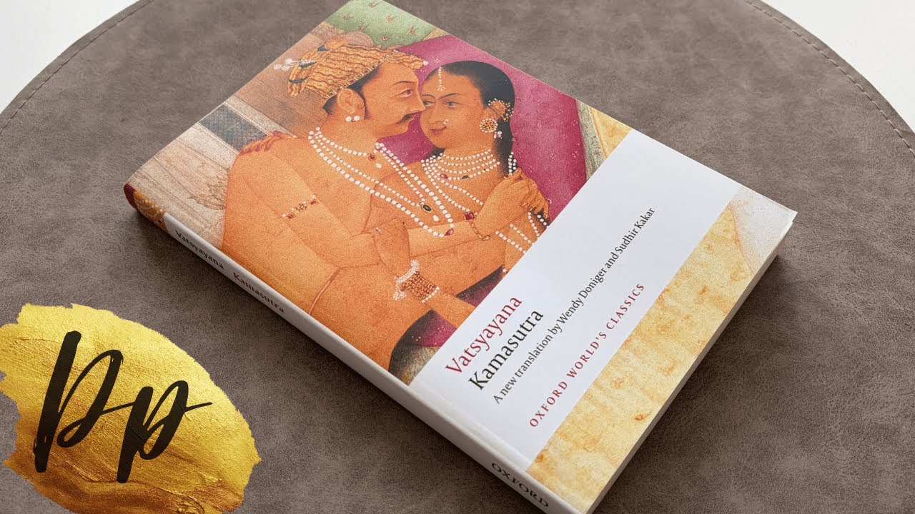 Kamasutra &ndash; Vatsyayana | Oxford World&rsquo;s Classics | Physical Edition Overview