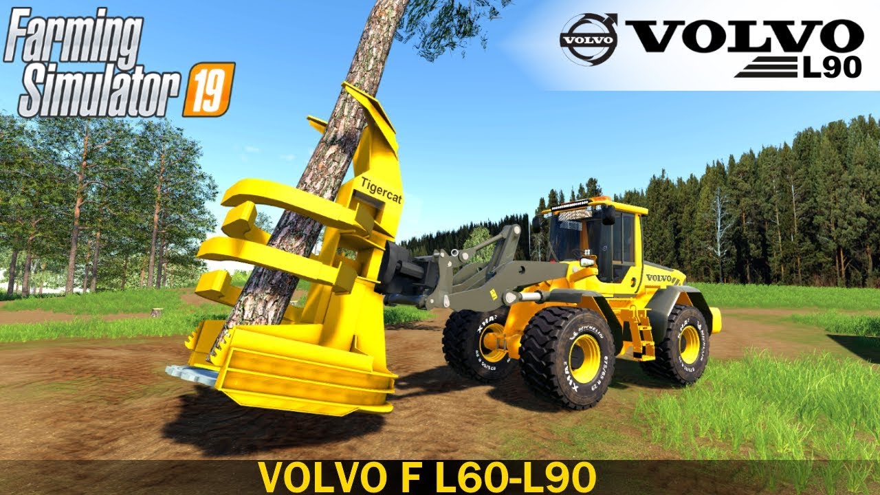 Farming Simulator 19 VOLVO F L60-L90 AND FELLER BUNCHER
