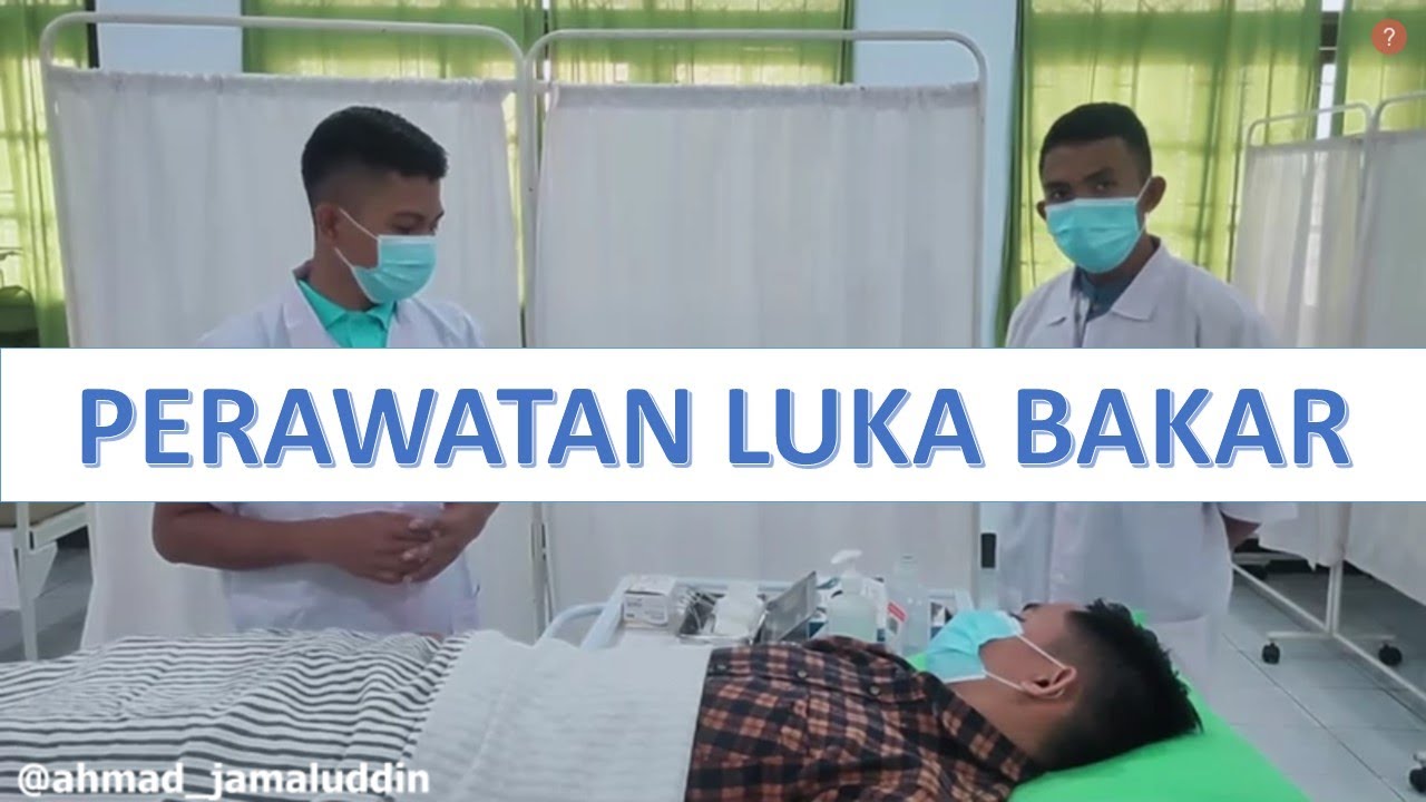 PROSEDUR PERAWATAN LUKA BAKAR