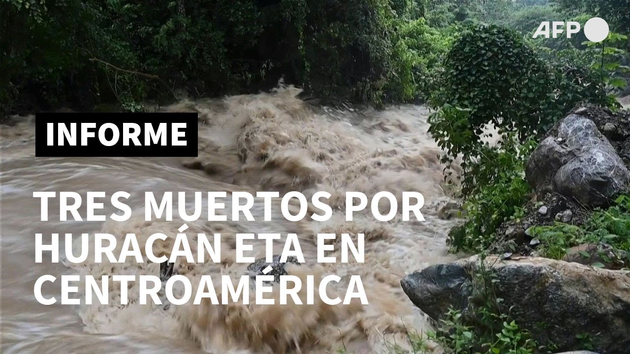 El huracán Eta deja tres muertos en Nicaragua y Honduras | AFP