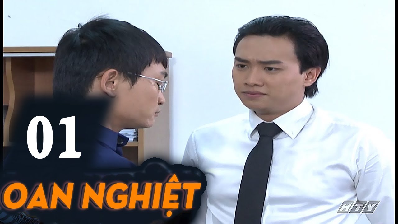 Oan Nghiệt - Tập 01 | HTVC Phim HD hay Việt Nam 2025