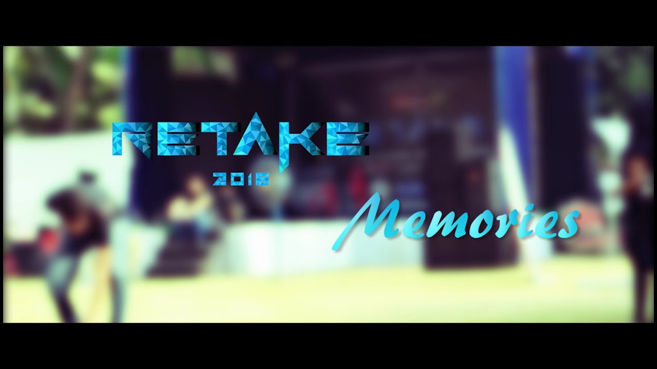 Retake 2016 Memories || by- Vikas Gorule