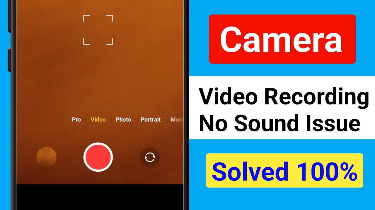 How to Fix No Sound Issue in Camera Video Recording on Android 2025 | Video Recording No Audio issue